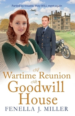 Paperback novel "A Wartime Reunion at Goodwill House" by Boldwood Books Ltd, featuring a vintage-inspired cover with a house and flowers.