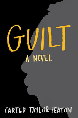 Guilt Paperback Blackwater Press LLC