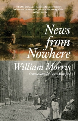 News from Nowhere (Warbler Classics Annotated Edition) Paperback Warbler Classics