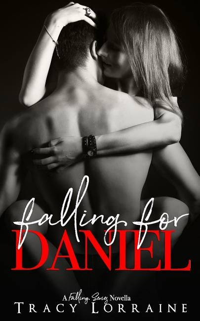 Falling for Daniel: An Older Man, Younger Woman Romance Paperback Independently Published