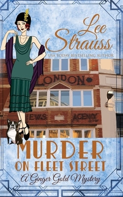 Murder on Fleet Street: a cozy historical 1920s mystery Paperback La Plume Press