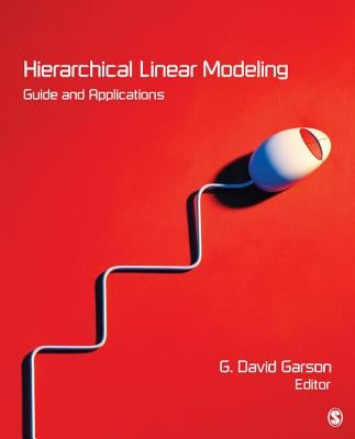 Hierarchical Linear Modeling: Guide and Applications Paperback Sage Publications, Inc