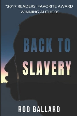 Back to Slavery Paperback Independently Published