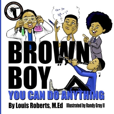 Brown Boy You Can Do Anything Paperback Independently Published
