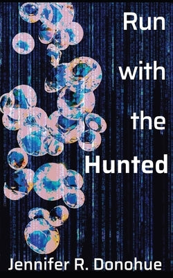 Paperback of "Run With the Hunted" by Bravado, showing the book cover with dark, gritty artwork and bold title lettering.