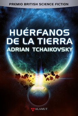 Huérfanos de la Tierra by Tchaikovsky, Adrian