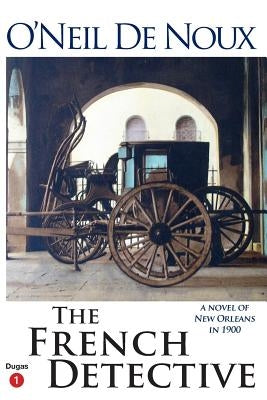 The French Detective Paperback Createspace Independent Publishing Platform