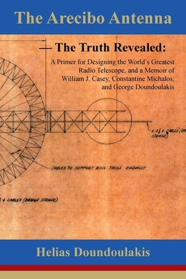 The Arecibo Antenna Paperback Xlibris Us
