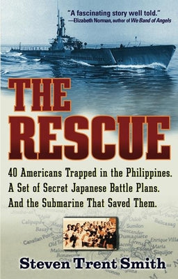 The Rescue: A True Story of Courage and Survival in World War II Wiley (TP)