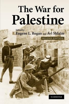 The War for Palestine: Rewriting the History of 1948 Paperback Cambridge University Press