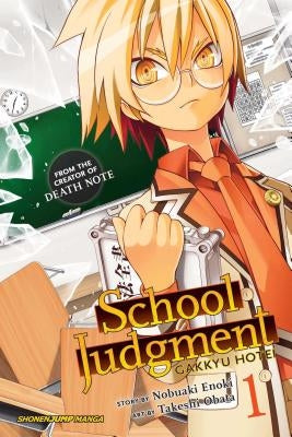 School Judgment: Gakkyu Hotei, Vol. 1, 1 by Enoki, Nobuaki