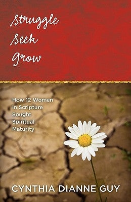 Struggle Seek Grow Paperback Gospel Advocate Company