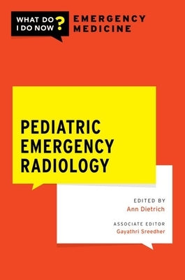 Pediatric Emergency Radiology Paperback Oxford University Press, USA