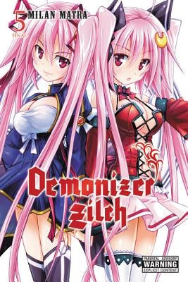 Demonizer Zilch, Vol. 5 by Matra, Milan