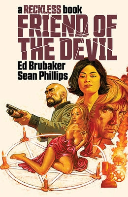 Friend of the Devil (a Reckless Book) by Brubaker, Ed