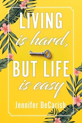 Living Is Hard, But Life Is Easy Paperback Xulon Press