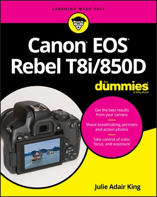 Canon EOS Rebel T8i/850d for Dummies by King, Julie Adair