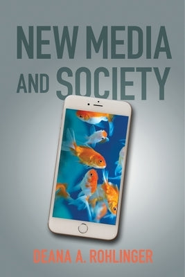New Media and Society Paperback New York University Press