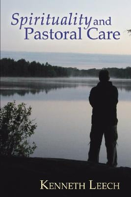 Spirituality and Pastoral Care Paperback Wipf & Stock Publishers