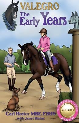 Valegro: The Early Years Paperback Troubador Publishing