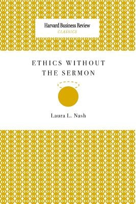 Ethics Without the Sermon Paperback Harvard Business Review Press