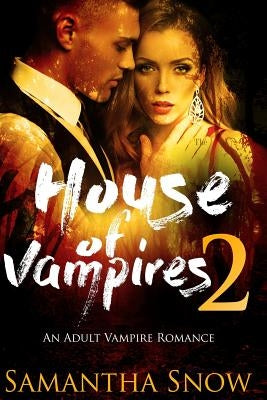 House Of Vampires 2 Paperback Createspace Independent Publishing Platform