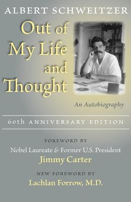 Out of My Life and Thought: An Autobiography Paperback Johns Hopkins University Press
