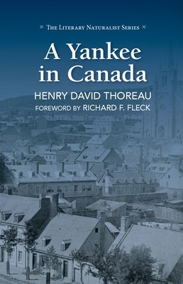 A Yankee in Canada by Thoreau, Henry David