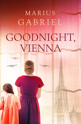 Goodnight, Vienna Lake Union Publishing