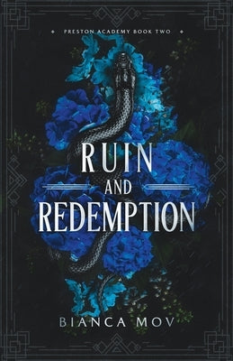 Ruin and Redemption: A Dark Boarding School Romance (Preston Academy Book 2) Paperback Eigenverlag