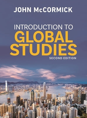 Introduction to Global Studies by McCormick, John