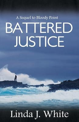 Battered Justice Paperback Windy Bay Books