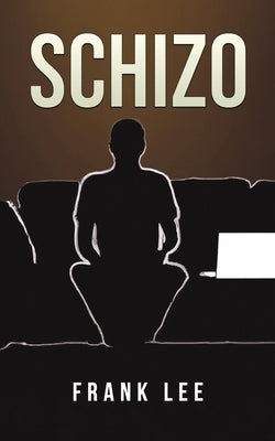 Schizo Paperback Austin Macauley
