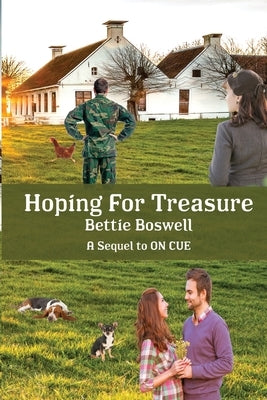 Hoping For Treasure: Sequel to On Cue Paperback MT Zion Ridge Press LLC