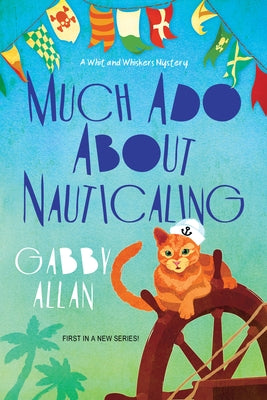 Much Ado about Nauticaling Paperback Kensington Publishing Corporation
