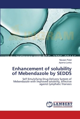 Enhancement of solubility of Mebendazole by SEDDS Paperback LAP Lambert Academic Publishing