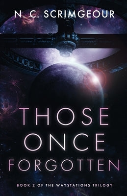 Those Once Forgotten Paperback Alcruix Press