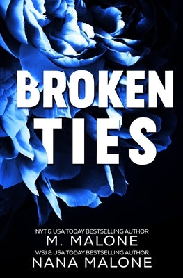Broken Ties Paperback Malone Squared