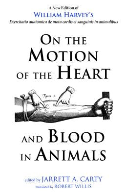 On the Motion of the Heart and Blood in Animals Paperback Resource Publications (CA)