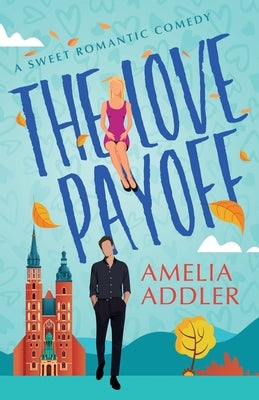 The Love Payoff Paperback Anj Press