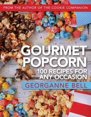 Paperback book titled "Gourmet Popcorn: 100 Recipes for Any Occasion" by Front Table, featuring colorful popcorn-themed cover art.