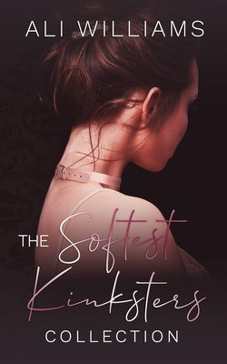 The Softest Kinksters Collection Paperback Claficionado Press Ltd