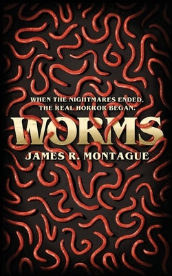 Worms by Montague, James R.