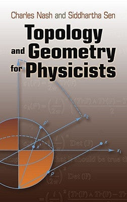Topology and Geometry for Physicists Dover Publications