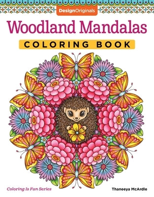 Woodland Mandalas Coloring Book by McArdle, Thaneeya