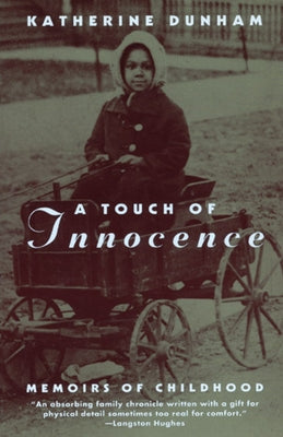 A Touch of Innocence: A Memoir of Childhood by Dunham, Katherine