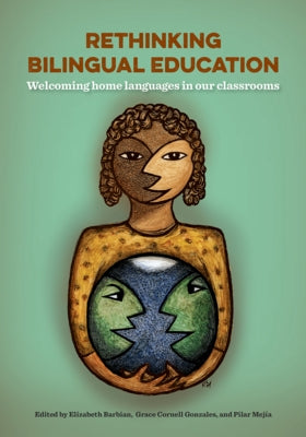 Cover of "Rethinking Bilingual Education" book by Rethinking Schools, showing the title and colorful classroom illustration.