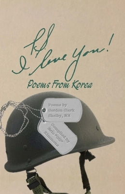 P.S. I Love You: Poems From Korea by Clark, Gordon