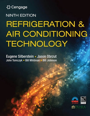 Refrigeration & Air Conditioning Technology by Silberstein, Eugene