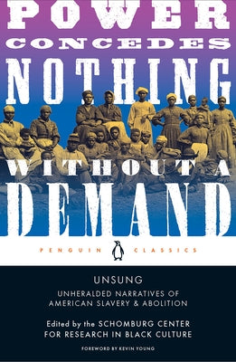 Unsung: Unheralded Narratives of American Slavery & Abolition Penguin Group